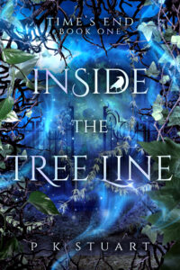 Time's End Book 1: Inside the Tree Line